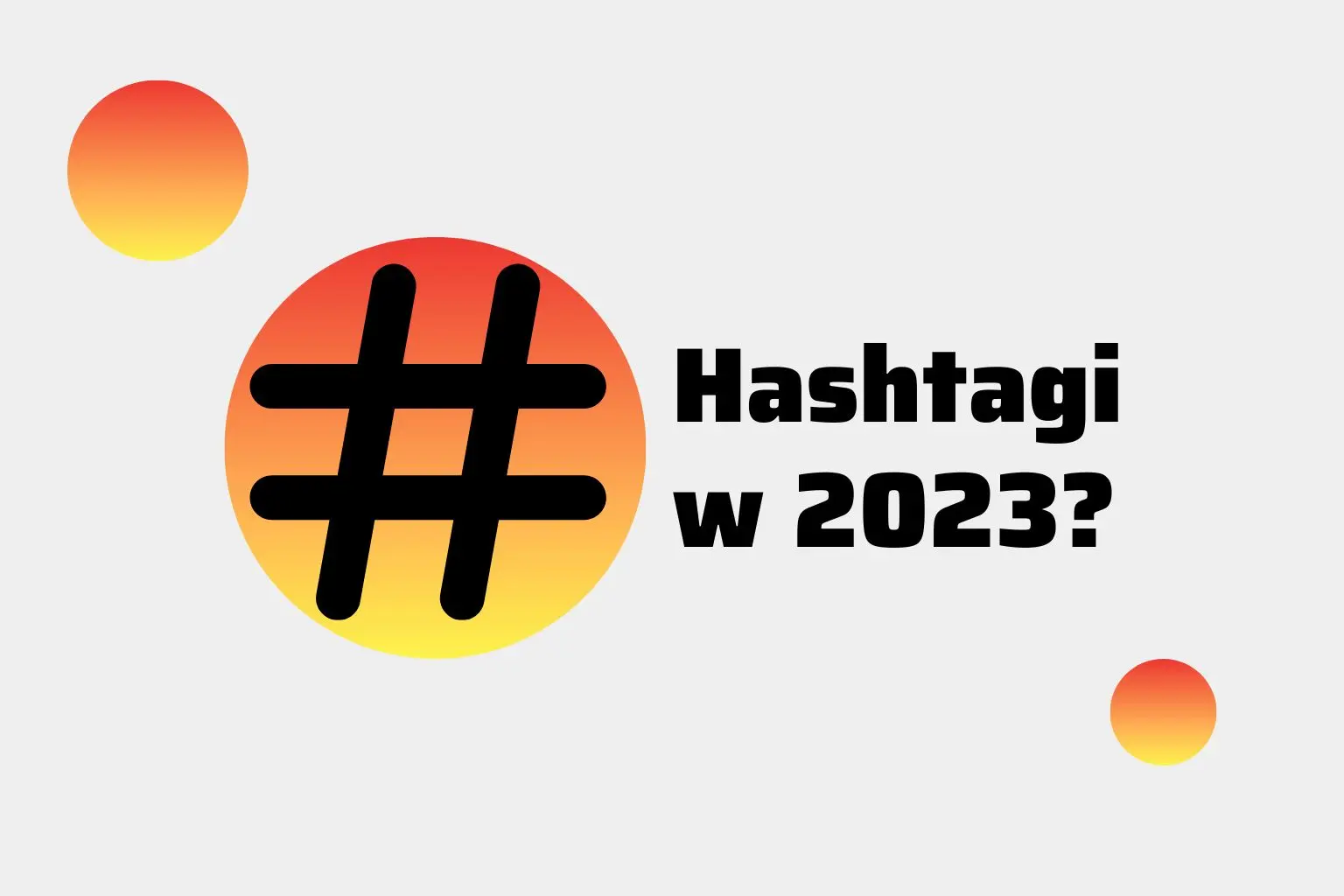 Hashtagi dla sushi - Czy hashtagi jeszcze działają hashtagi dla sushi - Czy hashtagi jeszcze działają